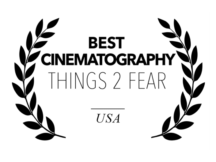 Things 2 Fear - Best Cinematography for Bitch, Popcorn & Blood