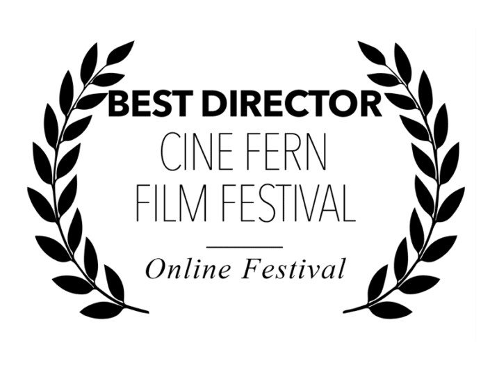 Cine Fern Film Festival - Best Director for Bitch, Popcorn & Blood